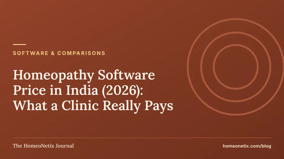 Software & comparisons: Homeopathy Software Price in India (2026): What a Clinic Really Pays