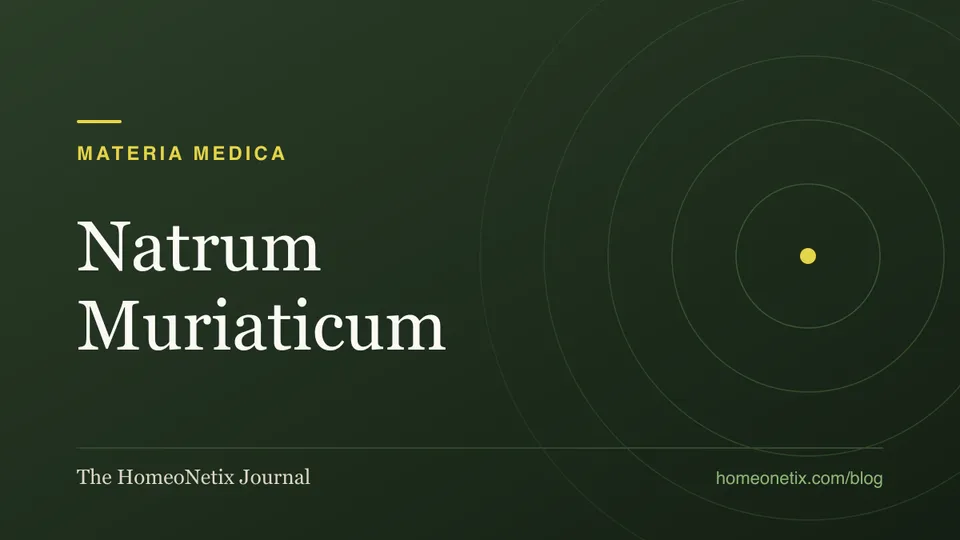 Materia Medica: Natrum Muriaticum. The HomeoNetix Journal